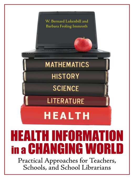 Title details for Health Information in a Changing World by W. Bernard Luckenbill - Available
